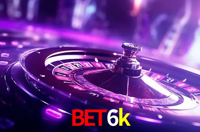 Recursos de Bônus bet6k